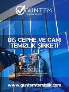 Dış cephe ve cam temizliği çalışmaları