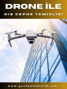 Drone ile cam temizliği hakkında