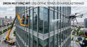Drone ve vinçle dış cephe temizliği