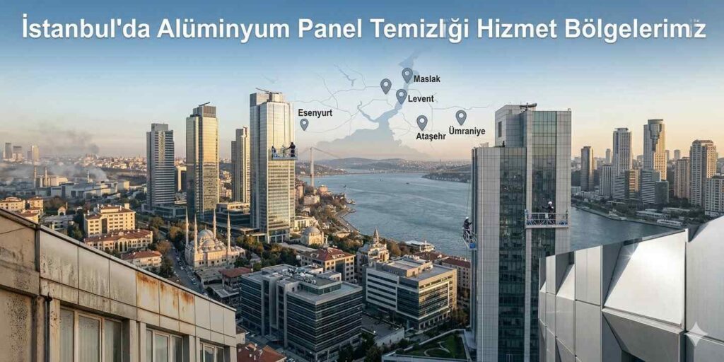 İstanbul alüminyum panel temizlik hizmetleri